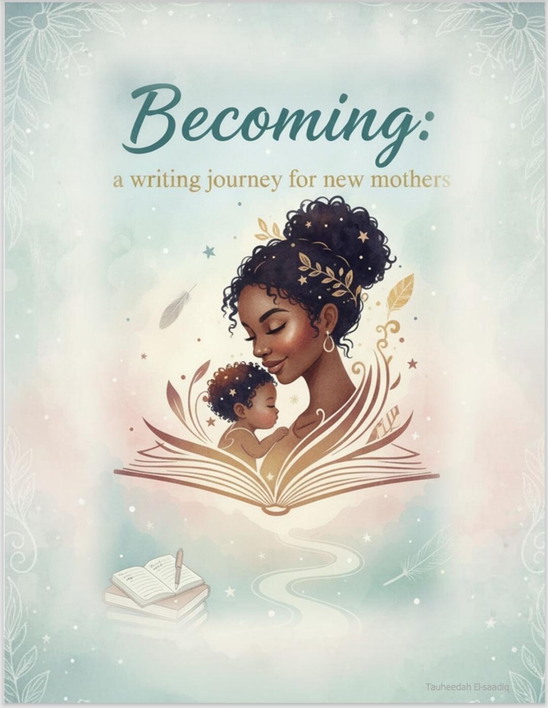 Becoming: A Writing Journey for New Mothers (printable Workbook) - Etsy