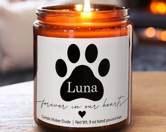 Dog Forever in our Hearts Soy Candle, Custom Pet Memorial Gift, Loss of Pet Gift, Loss of Dog Gift, Pet Passing Sympathy Gift