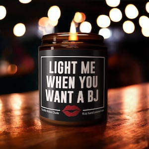 Light Me When You Want a BJ, Valentines Gifts For Him, Adult Humor, Funny Gifts, Couple BJ Candle, Valentine Day Gift For Him, Gift For Him