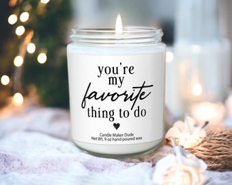 Favorite Thing To Do Funny Candle, Anniversary Gifts, Birthday Gift For Him, Gift For Boyfriend Girlfriend, Valentines Gift