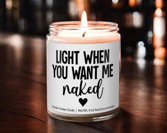 Zünden Sie mich an, wenn Sie mich nackt wollen, Jahrestagsgeschenk, Sexy Geschenk für ihn, Valentinstagsgeschenke für ihn, freches Weihnachtsgeschenk