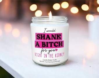 Por ti, le daría una buena paliza a una perra en el riñón. Velas divertidas, regalos divertidos para mejores amigos, regalos para amigos, vela para mejor amigo, cumpleaños para mejor amigo.