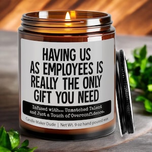 Having Us As Employees Is Really The Only Candle, Funny Gift for Boss, Gift from Employee for Boss, Office Party Gift, Gag Gift, Christmas