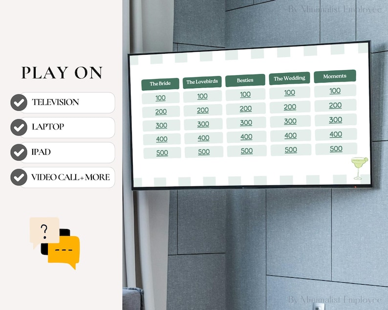 May include: A green and white screen displaying a game called "Play On" with options for playing on a television, laptop, iPad, or video call. The screen also shows a grid with the headings "The Bride", "The Lovebirds", "Besties", "The Wedding", and "Moments". Each heading has a column of numbers from 100 to 500.