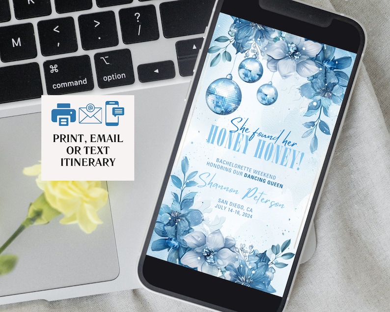 May include: A blue and white floral phone screen with the text "She found her HONEY HONEY!"  Bachelorette Weekend honoring our dancing queen Shannon Peterson San Diego, CA July 14-16, 2024.