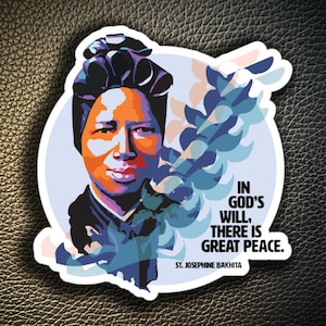 Catholic Sticker Saint Josephine Bakhita Vinyl Decal for Water Bottle Pop Art Catholic Gift for Teen Gift for Sister College Gear for Camp