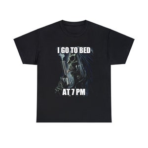 I Go To Bed At 7PM Shirt, Evil Skeleton Shirt Meme, Offensive Gifts Shirts, Oddly Specific Shirts, Early Bedtime Shirt, Funny Meme Shirt