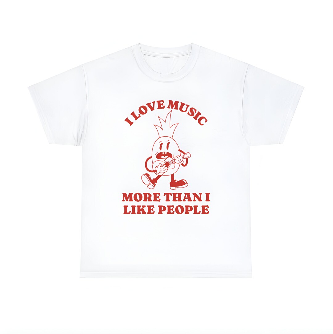 T-shirt Homme/femme "I Like Music More Than People" - 100% Coton, Coupe Décontractée - Taille S à 3XL