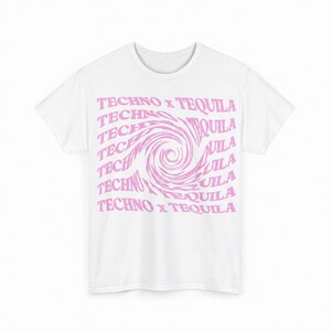 Techno Tequila Shirt, Pink Rave Graphic Tee, EDM Festival Outfit, Party Club Tee, Unisex Gift for Music Lovers