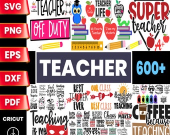 Teacher SVG Bundle, Back to School Cut Files (600+ Files)