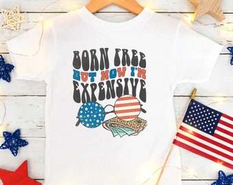 Born free but now expensive Shirt-4th of July Kids Shirt-July 4th Toddler Shirt-July 4th Baby Bodysuit-July 4th Youth Shirt-Kids Retro Shirt