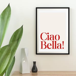 Ciao Bella Wall Art, Typography Ciao Bella Print Wall Art, Aesthetic Bedroom Decor Art, Digital Italian Wall Art, Modern Trendy Wall Art