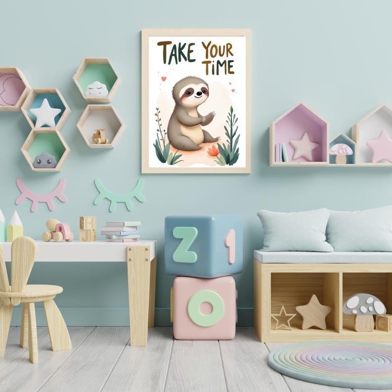 May include: A framed print with the text "TAKE YOUR TIME" above a cartoon sloth illustration. The sloth is sitting on a rock with plants around it. The room has light blue walls, wooden shelves, and colorful blocks.