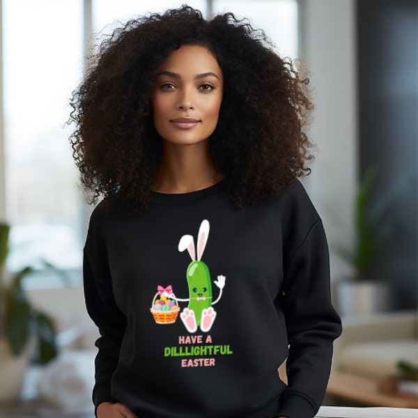 Pickle Easter sweater  , dilllightful Easter , pickle bunny sweater , pickle sweatshirt  , Easter sweater