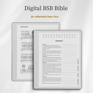 May include: Two digital tablets displaying a Bible layout. The text "Digital BSB Bible" and "for reMarkable Paper Pure" are at the top. One tablet shows a bookshelf graphic, the other displays Genesis 1.