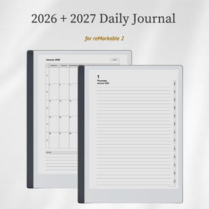 May include: A digital 2026 + 2027 Daily Journal for reMarkable 2 tablets. The display shows a monthly calendar view for January 2026 on one device and a lined daily page with month tabs for January 2026 on the other, featuring black text.