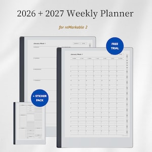 May include: A 2026 and 2027 weekly planner digital template for reMarkable 2 tablets. The display shows a weekly schedule layout, a monthly calendar grid, and a sticker pack. Text includes 2026 + 2027 Weekly Planner for reMarkable 2, Free Trial, and + Sticker Pack.