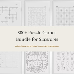 May include: A digital bundle of 800+ puzzle games for Supernote, featuring black and white layouts of crosswords, mazes, word searches, sudoku, and tracing pages. The text 800+ Puzzle Games Bundle for Supernote is centered with game categories listed below.