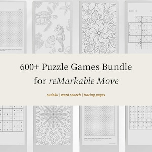 May include: A digital bundle of 600+ puzzle games for reMarkable Move, featuring black and white displays of sudoku grids, word search puzzles, and intricate floral or sea-themed tracing pages with text labels for sudoku, word search, and tracing pages.