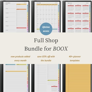 May include: A digital planner bundle for BOOX devices featuring multiple screen views including a weekly schedule, a monthly calendar, a yearly overview, and lined note pages. The text reads Full Shop Bundle for BOOX, lifetime access, new products added every month, save 85% off with the bundle, and 40+ planner templates.
