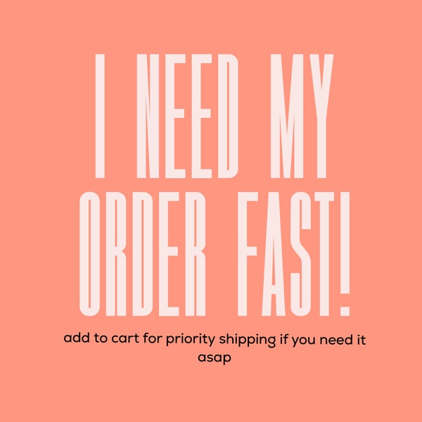 RUSH MY ORDER! Evie and Lu Co Shipping upgrade, ship my order fast, expedite priority order, faster shipping speed on my order