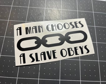 Bioshock a man chooses a slave obeys Decal Sticker