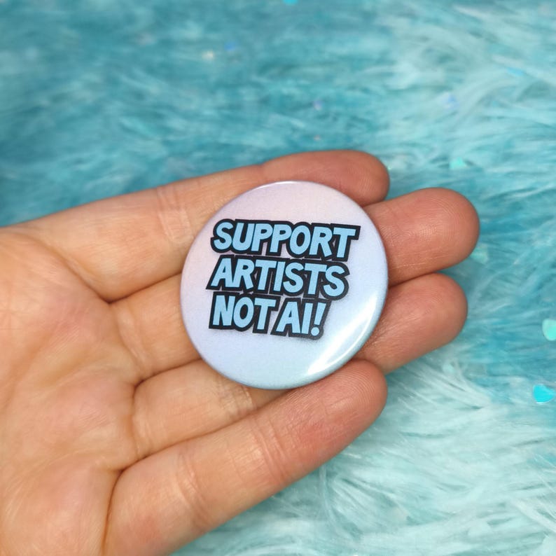 Support Artists Not AI Badge - Art Original Design Pin Anti-AI image 2