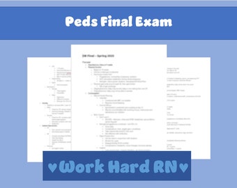 RN, BSN Pediatric Nursing Study Guide - Finals