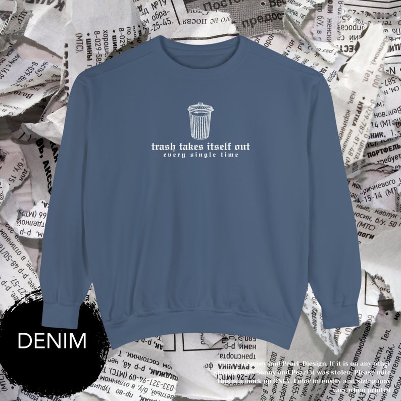 Taylor TV Trash Takes Itself Out Every Single Time Sweatshirt Taylor