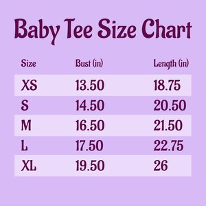 May include: A size chart for baby tees, showing bust and length measurements in inches for sizes XS, S, M, L, and XL.