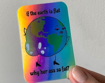 Holographic Flat Earth Sticker