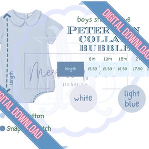 May include: A light blue baby onesie with a white Peter Pan collar and snap closure. The onesie has a size chart with measurements in inches. The text "boys short sleeve Peter Pan Collar Bubble Onesie" is visible in the image.  Digital Download.