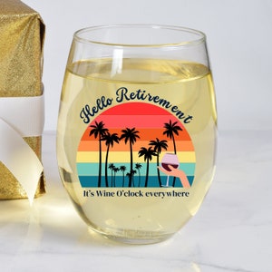 Funny Retirement Stemless Wine Glass, 11.75oz - Happy Retirement, It&#39;s Wine O&#39; Clock Everywhere - Retirement Gift, Coworker Gift, Retirement