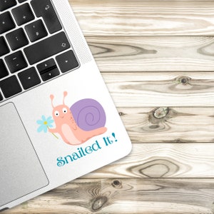 Snailed It Sticker, Snail sticker, Snail Gift For Snail Lover, Pet Snail decal, Cute Snail Gift, Snail Owner laptop Sticker, Snail Lover
