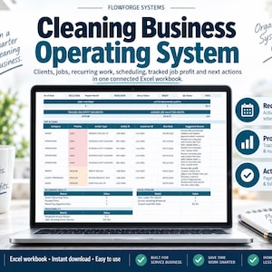 Könnte beinhalten: Ein Laptop-Bildschirm zeigt das Flowforge Systems Cleaning Business Operating System, eine Excel-Arbeitsmappe mit Tabellen für Aufträge, wiederkehrende Kunden, Gewinnverfolgung und Aufgaben. Der Text umfasst Run a Smarter Cleaning Business und Organize. Systemize. Grow.