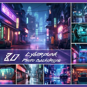 以下が含まれることがあります： ネオンライト、未来的な建物、濡れた路面を持つ、サイバーパンクな都市の風景8枚のコラージュ。画像は「20 Cyberpunk Photo Backdrops」というタイトルでグリッド状に配置されています。