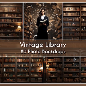 Könnte beinhalten: Ein zusammengesetztes Bild mit einem Vintage-Bibliothek-Thema. Es zeigt mehrere Bücherregale voller Bücher, eine Frau, die ein Buch hält, und den Text "Vintage Library 80 Photo Backdrops". Das Bild hat eine braune und warme Farbgebung.