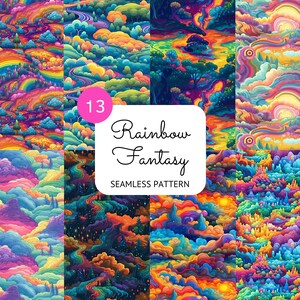 May include: A set of 13 seamless patterns with a rainbow fantasy theme. The designs showcase colourful landscapes with rainbows, trees, and swirling clouds in shades of blue, orange, pink, and green. The text "Rainbow Fantasy" is displayed.