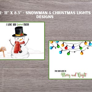 May include: Two 11 x 8.5 inch printable Christmas card designs. The first card features a snowman with a red and black plaid scarf and a sign that says "Merry Christmas". The second card features a string of colorful Christmas lights with the text "May your days be Merry and Bright".