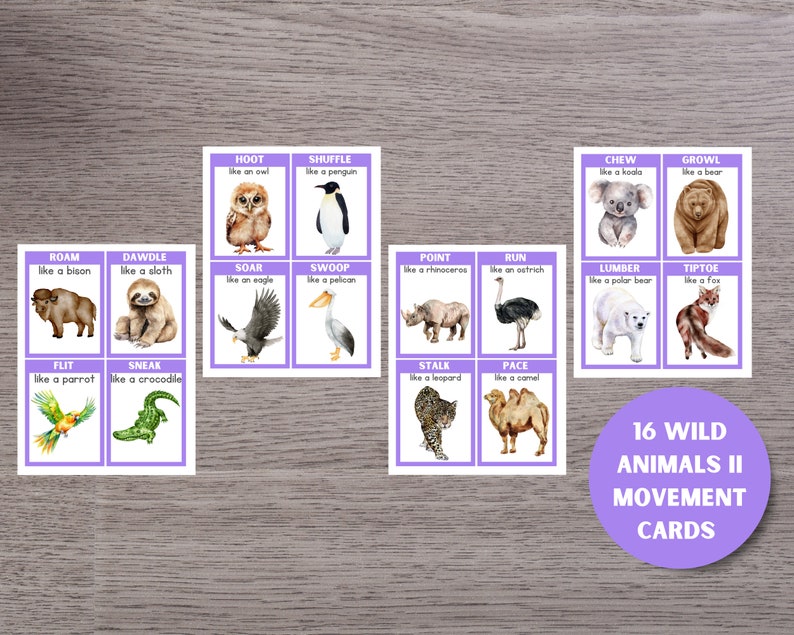 May include: 16 colorful cards featuring different wild animals with a movement verb and description.  For example, "Hoot like an owl" with an illustration of an owl.  The cards are on a purple wooden background.  16 Wild Animals II Movement Cards.