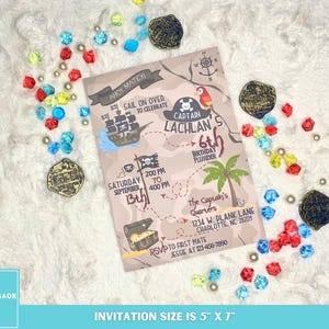 May include: Ahoy Matey! A pirate-themed birthday party invitation with a treasure map design. The invitation features a ship, a treasure chest, and a palm tree. It says "Captain Lachlan's 6th Birthday Plunder" and includes the date, time, and location of the party.
