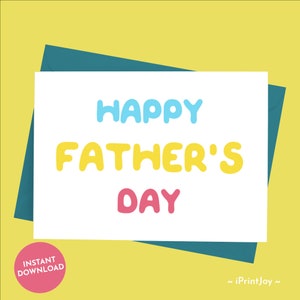 Biglietto per la festa del papà felice - Regalo per papà - PDF stampabile con download istantaneo - Regalo per la festa del papà - Biglietto colorato per papà - Regalo per il papà