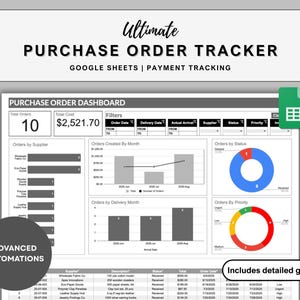 以下が含まれることがあります： 「Ultimate Purchase Order Tracker」というタイトルの、Google スプレッドシート用のデジタル注文トラッカー。支払い追跡機能付き。ダッシュボードには注文データ、チャート、グラフが表示されます。「Advanced Automations」と「Includes detailed guide」のテキストが含まれています。
