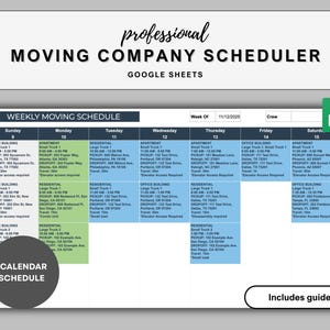 May include: A professional moving company scheduler template for Google Sheets. The image shows a weekly moving schedule with columns for each day, including pickup and drop-off locations, and a calendar schedule.