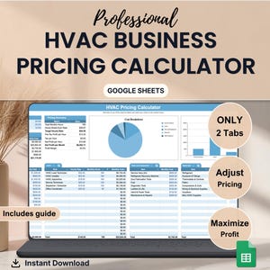 May include: A digital HVAC business pricing calculator for Google Sheets displayed on a laptop screen. The interface features a pricing summary, cost breakdown pie chart, bar graph, and tables for labor and equipment costs with text labels.