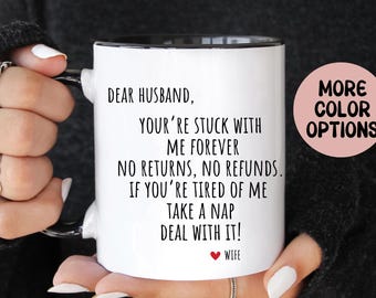 Funny Husband Mug, Custom Mug for Husband,Father’s Day Gift,Valentine Gift for Him, Gift from Wife,Stuck with Me Forever Mug,Gift from Wife