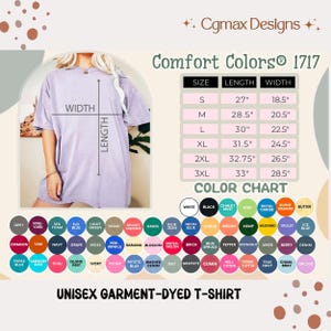 May include: A light purple unisex garment-dyed t-shirt from Comfort Colors 1717. The image includes a size chart with measurements in inches and a color chart with various hues. The shirt is shown on a person.
