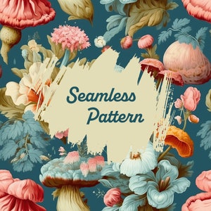 以下が含まれることがあります： 様々な色合いの花、キノコ、葉を組み合わせたシームレスパターン。薄い青色の背景に「Seamless Pattern」の文字が書かれている。