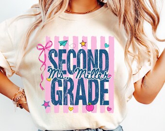 Personalized Second Grade Teacher Shirt, Grade Level Custom Name Shirt for Teacher, Comfort Colors Teacher Shirt