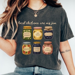 Local Elections Shirt, Pro Democracy T Shirt, Vote Local Tee, Civic Engagement Gift, Grassroots Voting Shirt, Funny Tee
